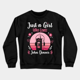 Just A Girl Who Loves John Denver Retro Headphones Crewneck Sweatshirt